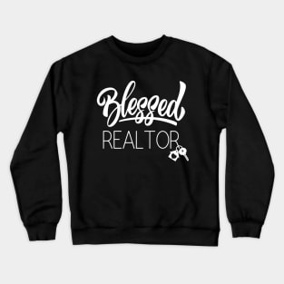 Blessed Realtor Crewneck Sweatshirt